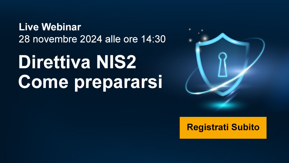 Direttiva NIS2: come prepararsi | Webinar - 28 novembre 2024 ore 14:30